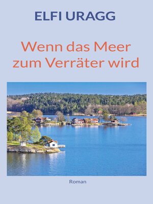 cover image of Wenn das Meer zum Verräter wird